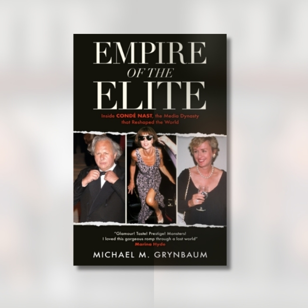 The black book cover of Empire of the Elite featuring colour portraits of Graydon Carter, Anna Wintour and Tina Brown.