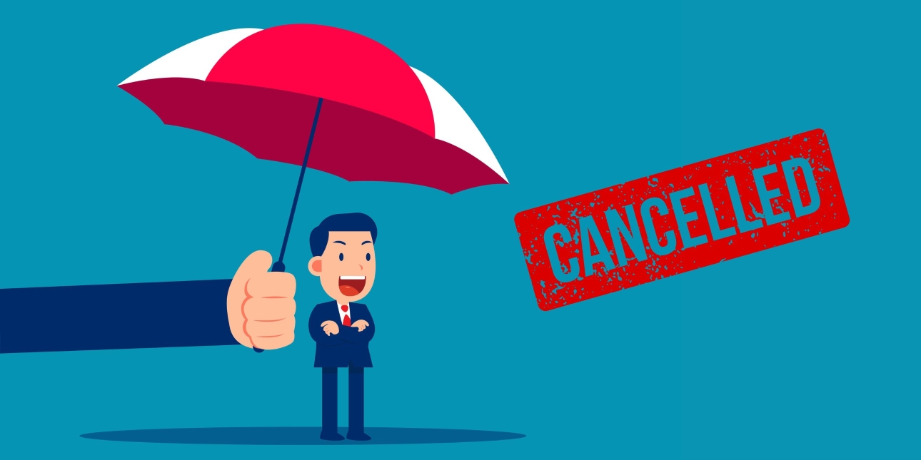An illustration of a suited man shouting while being protect by a giant umbrella. The word cancelled is stamped in red alongside.