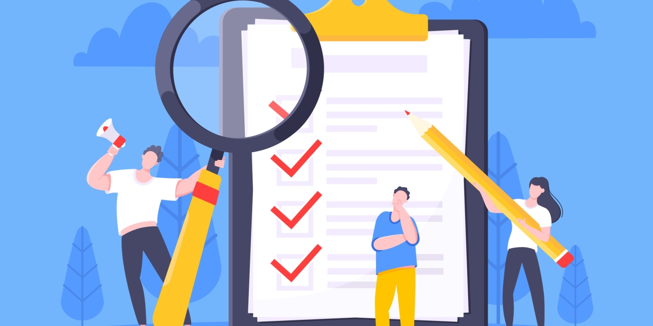 Illustration of three people stood in front of an oversized checklist. One holds a magnifying glass which is larger than them and a loud speaker, one holds an oversized pencil and the other is looking pensive