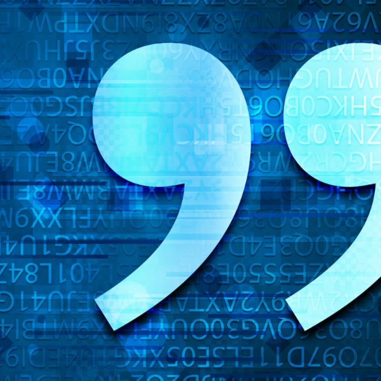 A light blue quotation mark overlaid on a dark blue letterset