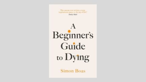 Book cover featuring the text A Beginner's Guide to Dying